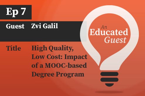 An Educated Guest Ep.7 | High Quality, Low Cost: Impact of a MOOC-based degree program image