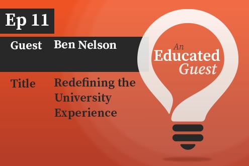An Educated Guest Ep. 11 | Redefining the University Experience image