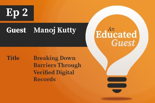 An Educated Guest: Ep.2 | Breaking Down Barriers Through Verified Digital Records image
